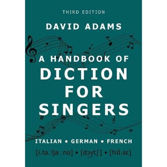 A Handbook of Diction for Singers: Italian, German, French -- David Adams - Picture 2 of 3